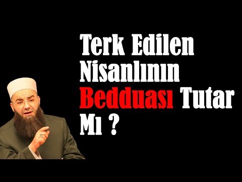 Terk Edilen Nişanlının Bedduası Tutar Mı