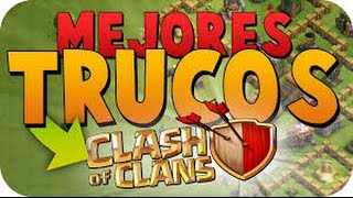 5 trucos para clash of clans - Parte 2 /// 2016