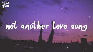 Ella Mai – Not Another Love Song (Lyrics)