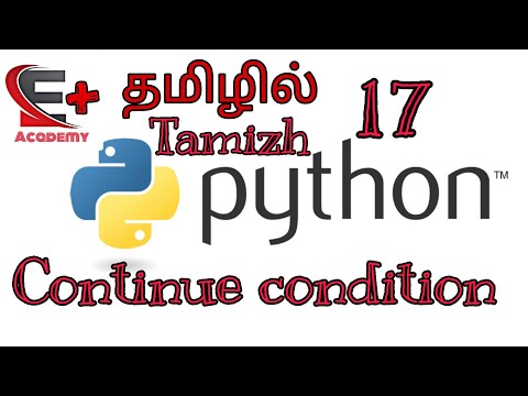 Continue condition in Python Tamil | E+ Academy