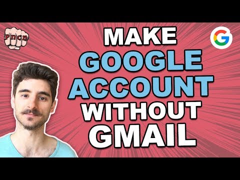 How to Make a Google Account without Gmail