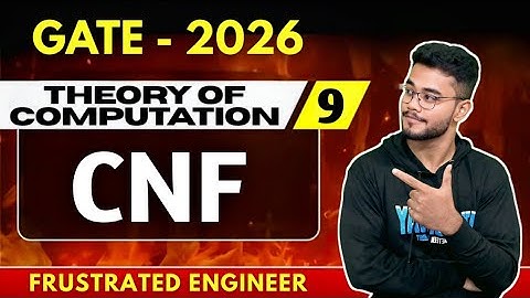 CNF : 1 SHOT (Concepts+PYQs) 🎯| GATE CSE  || FRUSTRATED ENGINEER 😈
