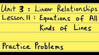 8th Grade Illustrative Mathematics: Gr. 8; U3; Lesson 11: Practice Problems