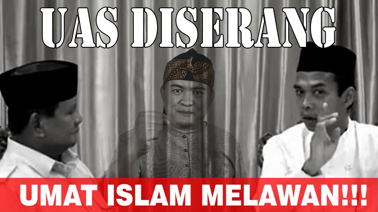 Ustadz Abdul Somad Diserang, Umat Islam Melawan!!! - YouTube