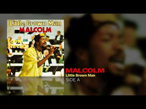 Malcolm Magaron — Malcolm - Little Brown Man (Side A)