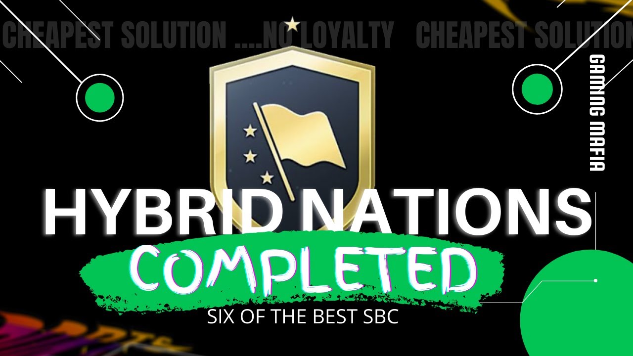 FIFA 21 | HYBRID NATIONS SBC | SIX OF THE BEST SBC | CHEAPEST METHOD!! (NO LOYALTY)