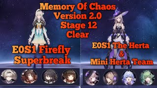 : E0S1 Firefly Superbreak & E0S1 The Herta & Herta Duo MOC Clear || Version 2.0 || Honkai Star Rail ||