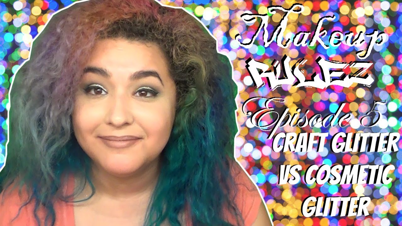 Craft Glitter vs Cosmetic Glitter Makeup Rulez Ep 5 (NoBlandMakeup) YouTube