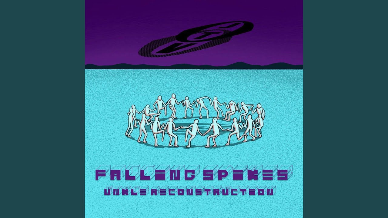 Falling Spikes (UNKLE Reconstruction)