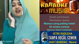 Istri Saleha karaoke Tanpa Vocal Cowok Duet Bareng Novie Shoraya