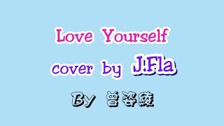 Jfla love Yourself