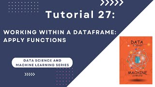 DS - ML Tutorial 27. Working within a DataFrame Apply Functions