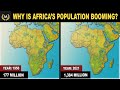 Why is Africa's population Booming?