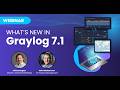 What's New in Graylog V7.1 Webinar
