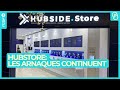 Hubside store  les arnaqueurs courent toujours  on nest pas des pigeons