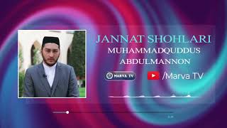 Jannat shohlari | Muhammadquddus Abdulmannon