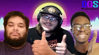 Tismos Are EVERYWHERE: The DOS Podcast #1