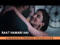 Raat hamari hai i love at first night i hindi short film