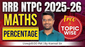 RRB NTPC Maths Classes 2025 | RRB NTPC Math Class 2025 | RRB NTPC Math Practice Set By Kamal Sir