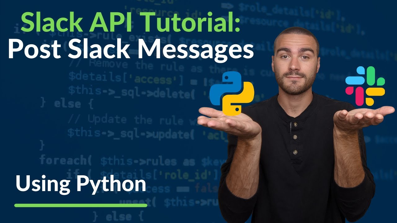 โปรแกรม token message  Update New  Slack API Tutorial: Post Slack Messages Using Python!