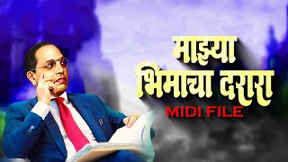 Mazya Bhimacha Darara Hay Ra midi | Bhim Jayanti Song MIDI FLP 2025