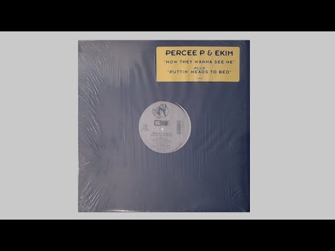 Percee P & Ekim - Now They Wanna See Me