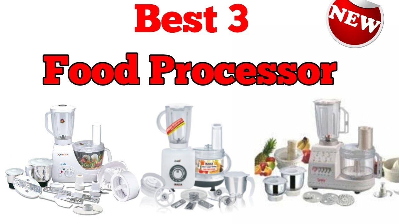 Best 3 Food Processors 2018 Top 3 Food Processors In India YouTube