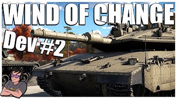 "Wind of Change" Dev Server Overview #2 - MERKAVAS EVERYWHERE! - War Thunder