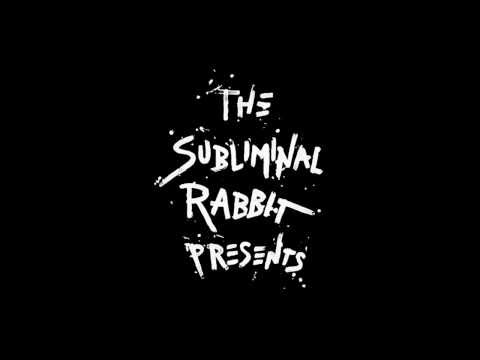 THE SUBLIMINAL RABBIT PRESENTS // Teaser