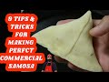 9 tips and trick for making and store perfect samosa  how to make commercial samosa recipe  samosa
