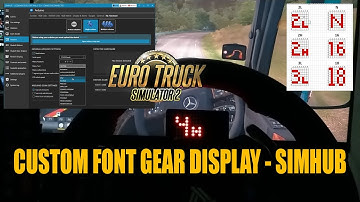 How to make custom gear display for ETS2 - SimHub Matrix Display