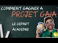 Comment gagner  projet gaia  le dpart acadmie 25