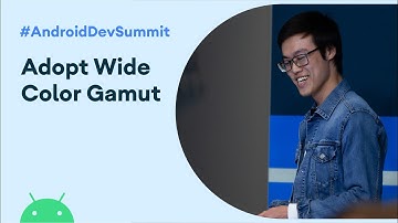 Adopt wide color gamut (Android Dev Summit 