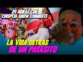 La vida detrás de un payasito - 24 horas con chispita show Chimbote | Jo...