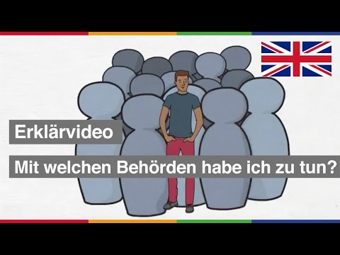 Erklärvideo Englisch: Mit welchen Behörden habe ich zutun? | Stadtgrenzenlos
