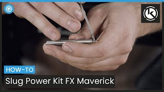 Slug Power Kit - FX Maverick - Installation Guide (2021)