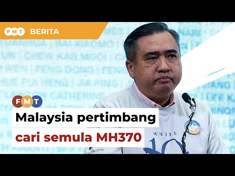 Kerajaan timbang pencarian baharu MH370