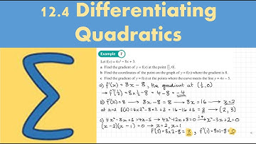 12.4 Differentiating quadratics (PURE 1- Chapter 12: Differentiation)