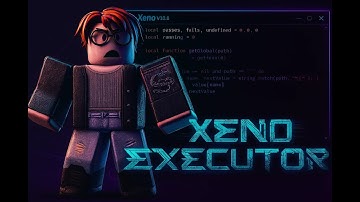 Xeno Executor Roblox 2025: Updated Free Version for Ultimate Game Performance