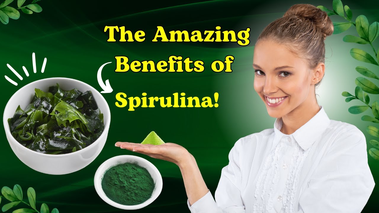 15 Surprising Spirulina Benefits The Superfood You’re Missing Out On