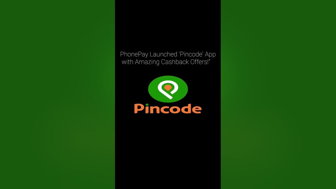 Pincode app with Amazing Cashback offer !! trending pincode phonepe
