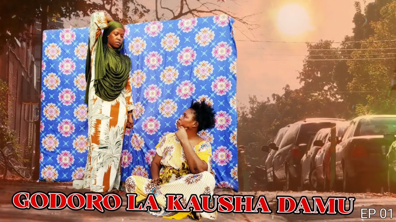 GODORO LA KAUSHA DAMU EPISODE 01