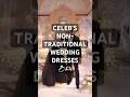 CELEB†S NONTRADITIONAL WEDDING DRESSES рџ Ќрџ рџЏ CELEB†S NONTRADITIONAL WEDDING DRESSES рџ Ќрџ рџЏ