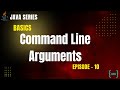 Command Line Arguments in Java | String[] args | Java Tutorials Episode 10 | PrepLoop