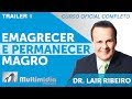 Emagrecer e Permanecer Magro - Dr Lair Ribeiro Vídeos