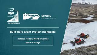 Built Here | Grant Highlight - Soldier Hollow Snow Storage
