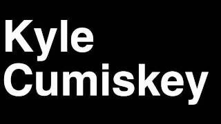 How To Pronounce Kyle Cumiskey Anaheim Ducks Nhl Hockey Player Runforthecube