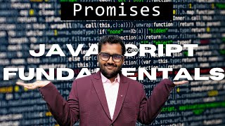 Promise JavaScript Fundamentals JavaScript tutorial for beginners Chanchal Kumar