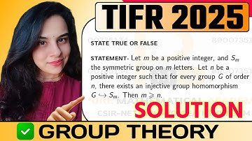 TIFR 2025 Group Theory Solution | TIFR 2025 Mathematics True False Solution | Modern Algebra TIFR