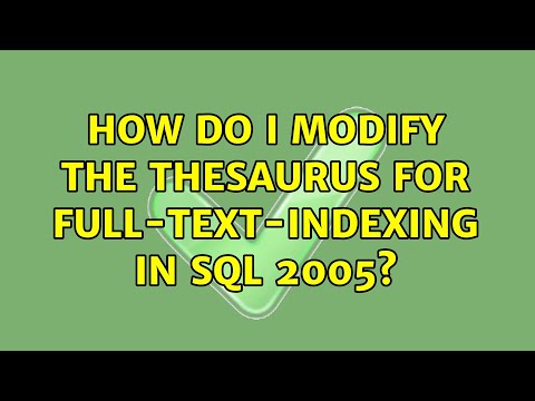 How do I modify the thesaurus for full-text-indexing in SQL 2005?
